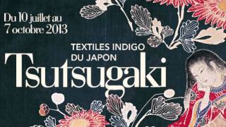 Tsutsugaki  Textiles indigo du Japon au musée Guimet [upl. by Selohcin]