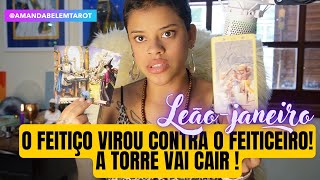 ♌️LEÃO🔥JANEIRO💥O FEITIÇO VIROU CONTRA O FEITICEIRO A TORRE VAI CAIR🧙‍♂️ [upl. by Waechter]