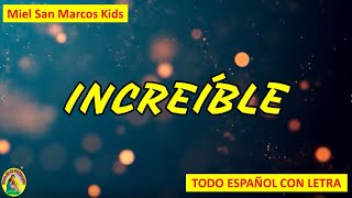 quotINCREÍBLEquot  Miél San Marcos Kids todo español [upl. by Lizned]