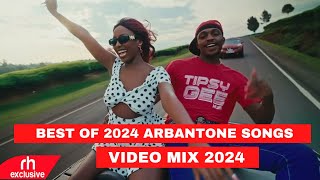 BEST OF ARBANTONE HITS SONGS 2024 MIX FT TIPSY GEEBREEDERGODY TENNORMAANDY BY DJ SLEDGE KENYA [upl. by Llenrac72]