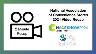 National Association of Convenience Stores 2024 Video Recap [upl. by Puff]