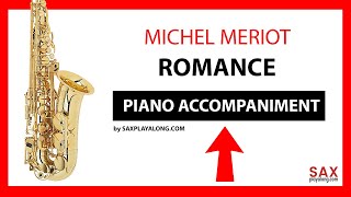 🎷 ROMANCE  MICHEL MERIOT  PIANO ACCOMPANIMENT FOR SAXOPHONE [upl. by Babs821]