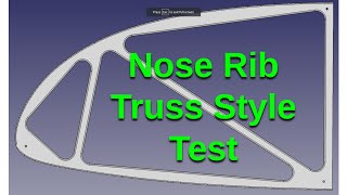 Truss Nose Rib Test Part A [upl. by Lemra931]