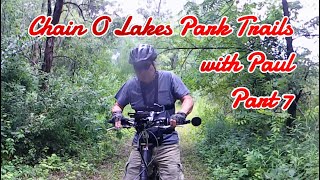 Chain O Lakes Park Trails with Paul Part 7 [upl. by Baldridge]