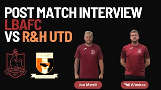 Post Match Interview  Long Buckby AFC Vs Rushden and Higham Utd  Spartan South Midlands 24082024 [upl. by Leasi406]