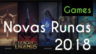 TODAS as Novas Runas League of Legends  PréTemporada 2018 [upl. by Tomaso]