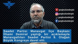 MANAVGAT İLÇE BAŞKANIMIZ İLHAMİ DEMİRALDAN 9 OLAĞAN KONGRE DAVET MESAJI [upl. by Harod]