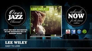 Lee Wiley  Easy to Love [upl. by Eeznyl514]