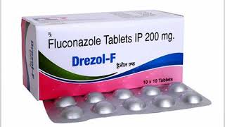 Fluconazole Tablet IP 200mg  Drezole F  Uses Side effect Overdose  Optometry solution [upl. by Marquita]