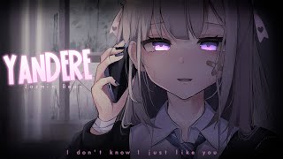 Nightcore ↬ Yandere NV [upl. by Eiralam]