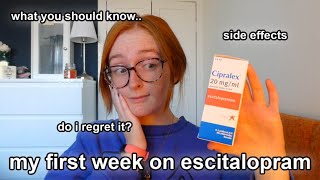 ESCITALOPRAMCIPRALEX  WHAT TO EXPECT IN THE FIRST WEEK  side effects anxiety my experience [upl. by Assyle425]