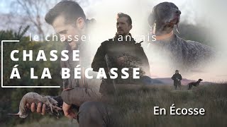 CHASSE À LA BÉCASSE EN ÉCOSSE [upl. by Trub]