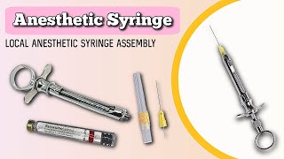 Local Anesthetic Syringe  Anesthetic syringe Assembly  Disassembly [upl. by Ayhtak828]