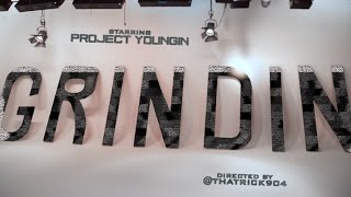 Project Youngin  Grindin Official Video [upl. by Lucy]