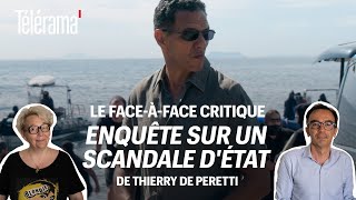 “Enquête sur un scandale détat” de Thierry de Peretti  le faceàface critique [upl. by Merwin]