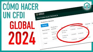 Cómo hacer un CFDI GLOBAL 2024 o FACTURA GLOBAL en el portal del SAT [upl. by Alissa785]