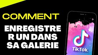 Comment enregistrer un TikTok dans sa galerie iPhone [upl. by Jackqueline983]