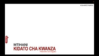 mtihani kidato cha kwanza  mtihani  form one questions and answers  kifunguzi kidato cha kwanza [upl. by Ythomit]