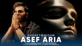 Asef Aria  Khabeto Didam Official Music Video  آصف آریا  موزیک ویدیو خوابتو دیدم [upl. by Aromat]