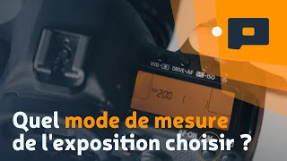 📷 Quel mode de mesure de lexposition choisir [upl. by Arrahs]