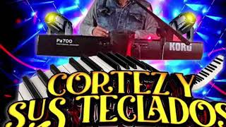 Cortez y sus teclados [upl. by Courcy]