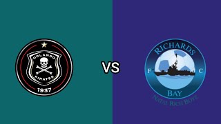 Orlando Pirates vs Richards Bay live match score South Africa Premier Soccer League [upl. by Carilyn]