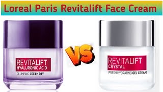 Loreal Paris Revitalift Hyaluronic Acid Cream VS Loreal Paris Revitalift Crystal Clear gel Cream [upl. by Langan]