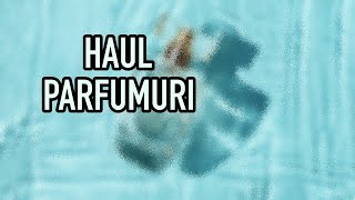 HAUL PARFUMURI 54  Noutati de vara si pareri [upl. by Maretz183]