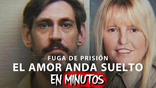 FUGA DE PRISION Enamorada de un PSICOPATA Documental EN MINUTOS [upl. by Toile]