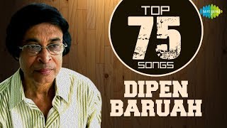 75 Top songs of Dipen Baruah  One Stop Jukebox  Moyna Kon Bidhatai  Nai Hoya Sesh Paar Hoi Gale [upl. by Anirazc]