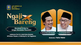 Ngaji Bareng bersama Prof Quraish Shihab amp Gus Baha Memahami AlQuran dengan Meneladan Rasulullah [upl. by Krefetz853]