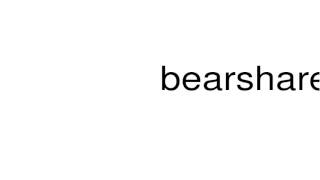 How to pronounce bearshare [upl. by Abbye348]