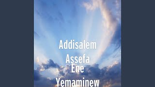 Ene Yemaminew [upl. by Antone]