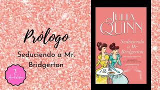 Audiolibro BRIDGERTON 4  Seduciendo a Mr Bridgerton  PENELOPE ENAMORADA  Prólogo  Voz Real [upl. by Kcinemod]