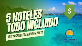 5 HOTELES TODO INCLUIDO BARATOS EN RIVIERA MAYA🌴🌊⛱️ [upl. by Cherlyn]