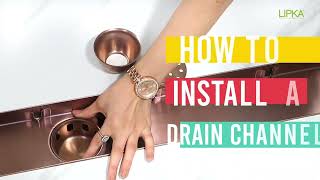 How to install Drain Channel in your bathroom  Drain channel installation StepbyStep  LIPKA [upl. by Eerrehs]