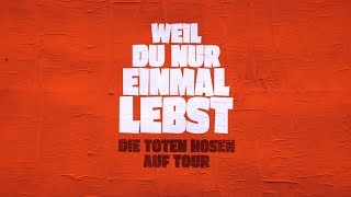 Die Toten Hosen  „Weil du nur einmal lebst  Die Toten Hosen auf Tour”  Teaser [upl. by Combes93]