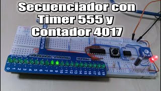 Secuenciador con Timer 555 y Contador 4017 [upl. by Troyes171]