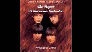 The Royal Philharmonic Orchestra plays The Beatles 15 hits [upl. by Ydnirb32]