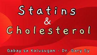 Statins amp Cholesterol  Dr Gary Sy [upl. by Elirpa]