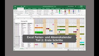 Excel Ferien und Absenzkalender Teil 2 Erste Schritte Urlaubsplaner UrlaubsKalender [upl. by Loux69]