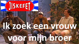 Jiskefet  Ik zoek een vrouw voor mijn broer [upl. by Jacquenetta]