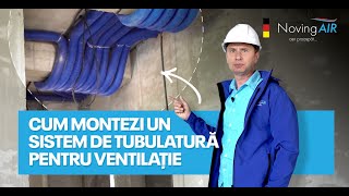 Cum montezi TUBULATURILE sistemului de VENTILATIE [upl. by Lamp]