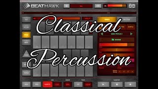 BeatHawk by UVI The CLASSICAL PERCUSSION Pack Demo for the iPad [upl. by Gibeon]