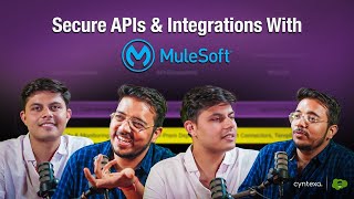 Securing APIs amp Integrations With MuleSoft [upl. by Halbeib110]