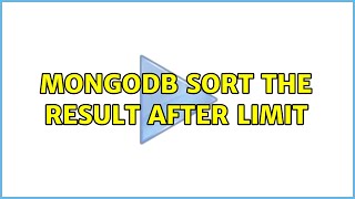 MongoDB sort the result after limit [upl. by Zehe891]