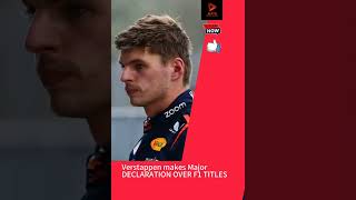 Max Verstappen makes MAJOR DECLARATION 🏎  F1 f1 formula1 [upl. by Notsew]