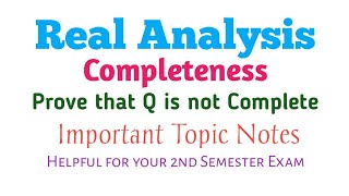 Real Analysis Completeness  Definition amp Theorem  For 2nd Semester Exam [upl. by Kennith]