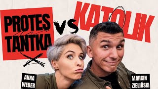 KATOLIK vs PROTESTANTKA  Marcin Zieliński vs Anna Weber   W CO WIERZĘ  Podcast [upl. by Ahtelra715]