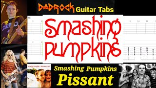 Pissant  Smashing Pumpkins  Guitar  Bass TABS Lesson [upl. by Eedna838]